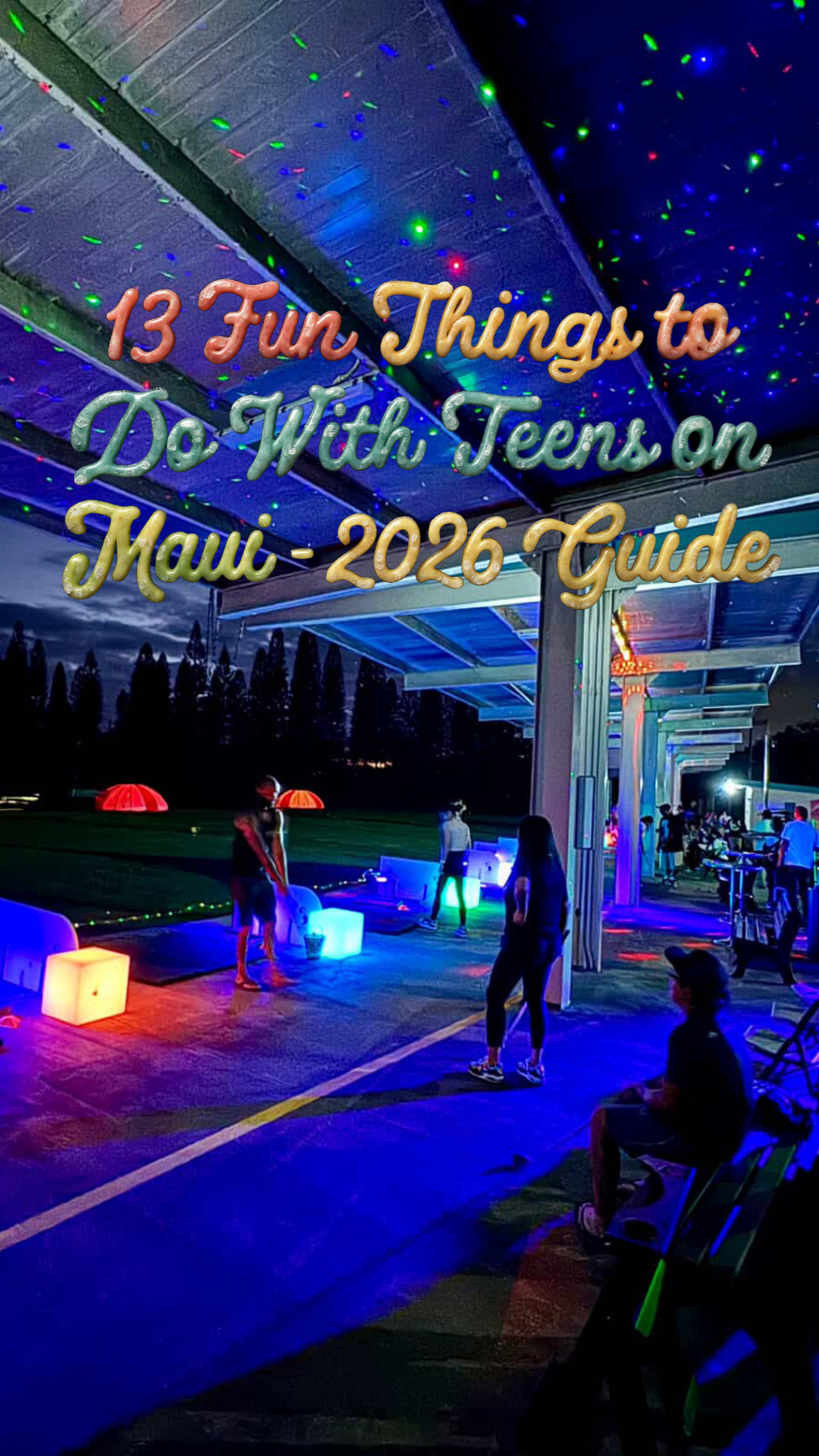 13 Fun Things to Do on Maui with Teenagers (2026 Family Guide)